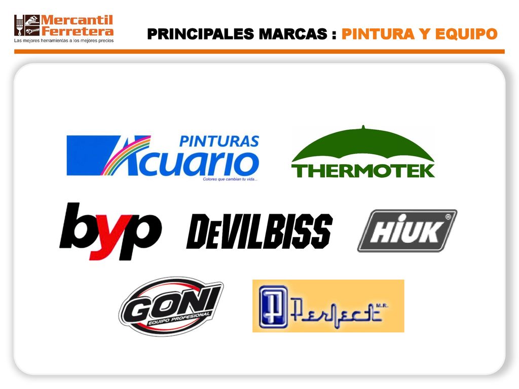 PRINCIPALES MARCAS : PINTURA Y EQUIPO