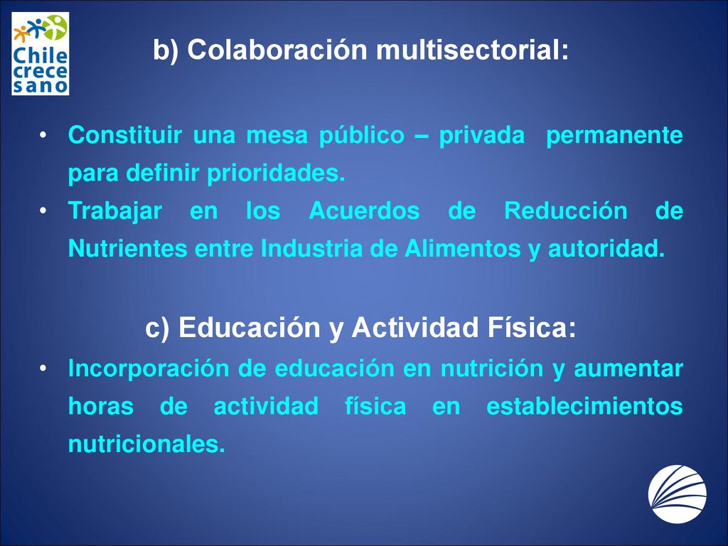 b) Colaboración multisectorial: c) Educación y Actividad Física: