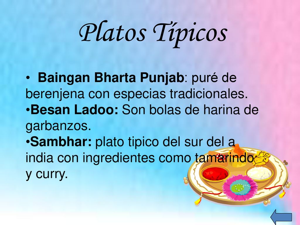 Platos Típicos Baingan Bharta Punjab: puré de berenjena con especias tradicionales. Besan Ladoo: Son bolas de harina de garbanzos.