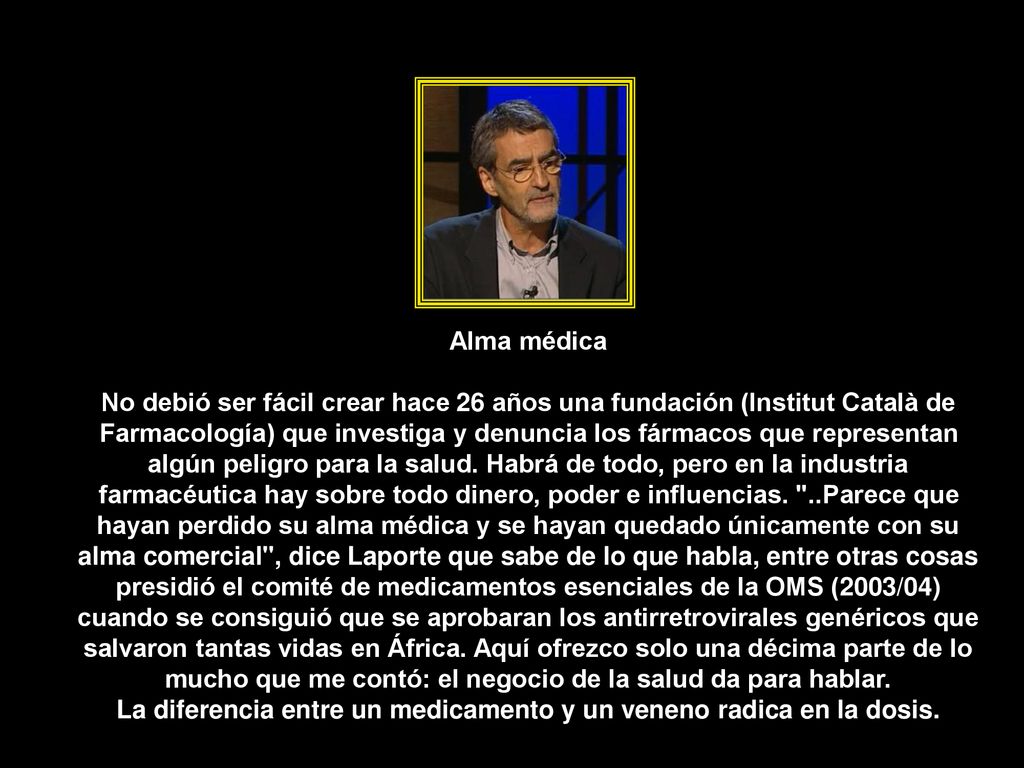 La diferencia entre un medicamento y un veneno radica en la dosis.