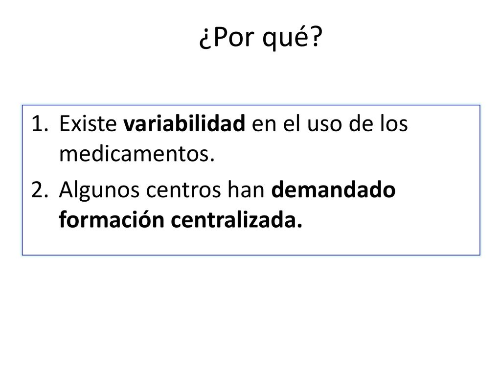 ¿Por qué Existe variabilidad en el uso de los medicamentos.