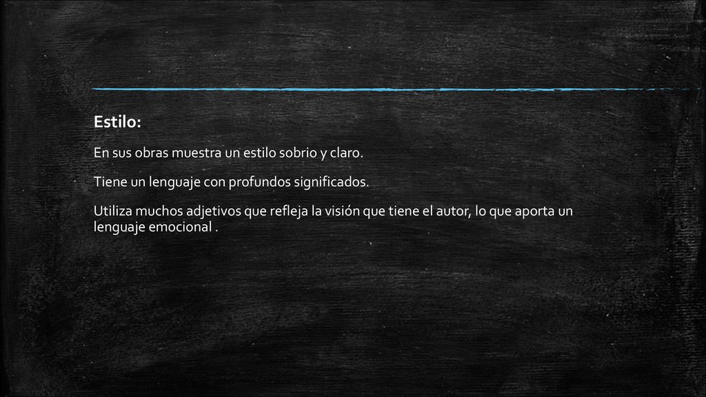 Estilo: En sus obras muestra un estilo sobrio y claro.