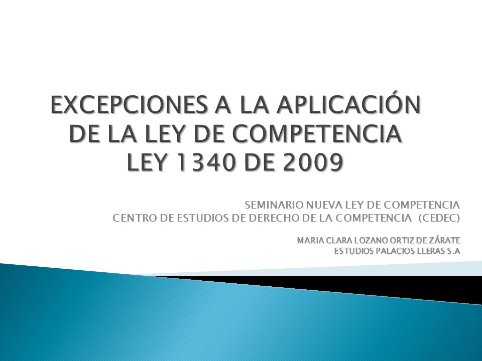 EXCEPCIONES A LA APLICACIÓN DE LA LEY DE COMPETENCIA LEY 1340 DE 2009