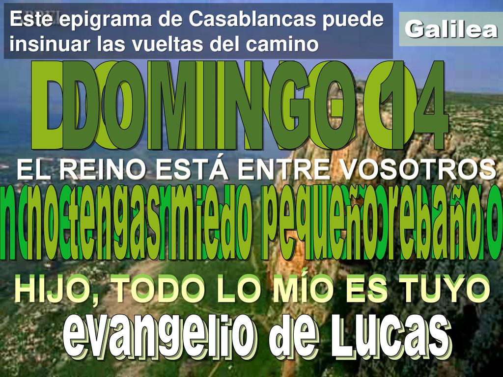 HIJO, TODO LO MÍO ES TUYO HIJO, TODO LO MÍO ES TUYO