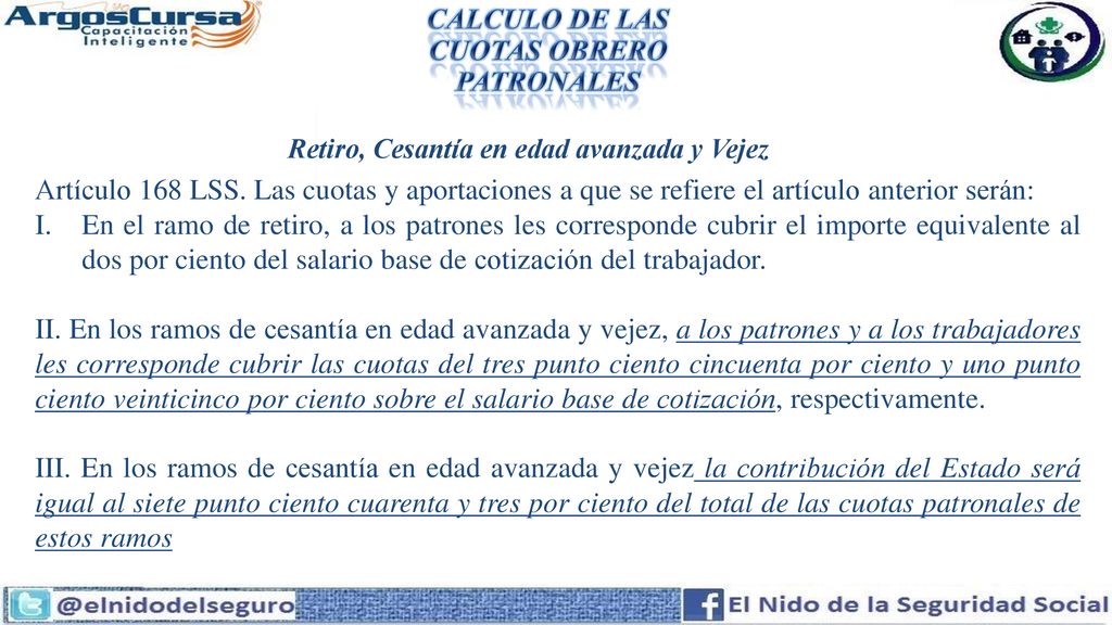 CUOTAS OBRERO PATRONALES Retiro, Cesantía en edad avanzada y Vejez