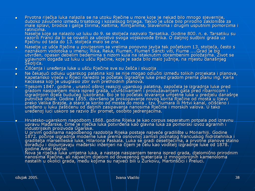 Čišćenja i uređenja luke u ušću Rječine sve su češća i skuplja