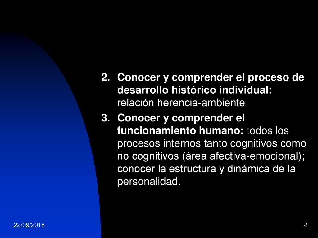 2. Conocer y comprender el proceso de desarrollo histórico individual: relación herencia-ambiente