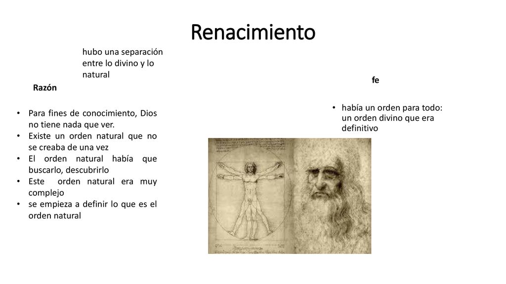 Renacimiento hubo una separación entre lo divino y lo natural fe Razón
