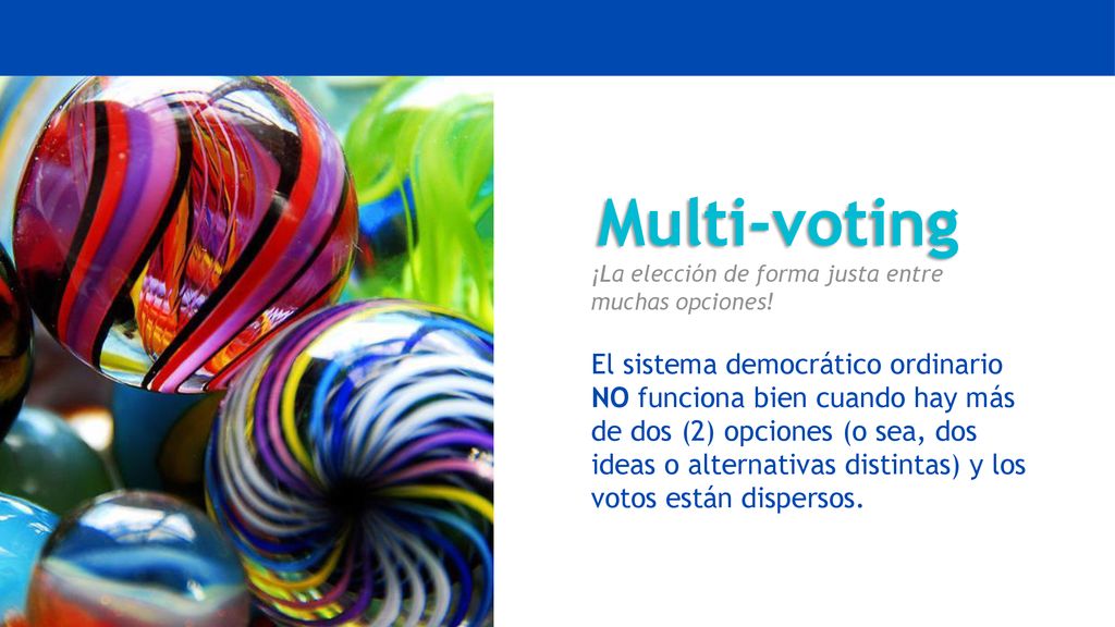 Multi-voting ¡La elección de forma justa entre muchas opciones!