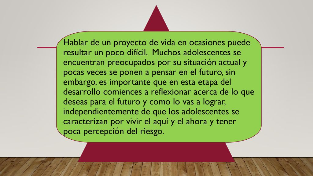 Hablar de un proyecto de vida en ocasiones puede resultar un poco difícil.