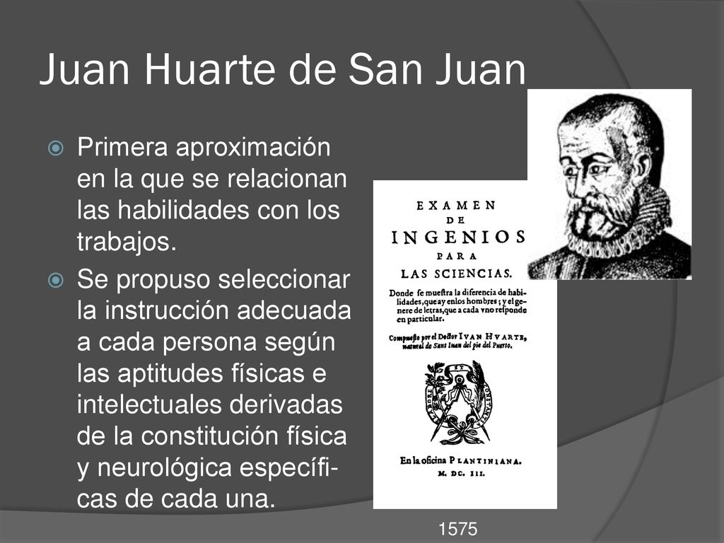 Juan Huarte de San Juan Primera aproximación en la que se relacionan las habilidades con los trabajos.