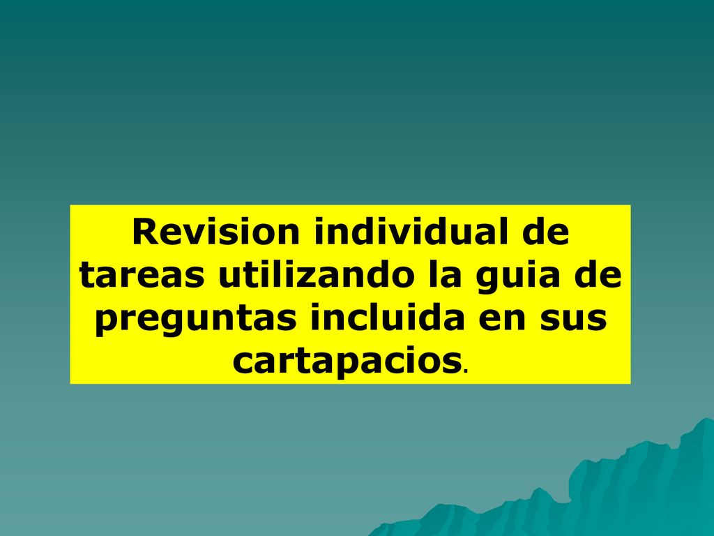 Revision individual de tareas utilizando la guia de preguntas incluida en sus cartapacios.