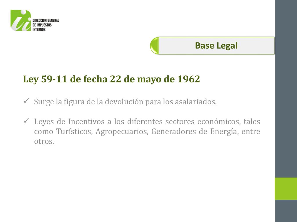 Base Legal Ley de fecha 22 de mayo de 1962