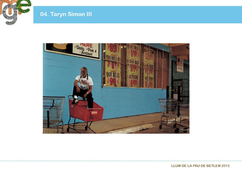 04. Taryn Simon III LLUM DE LA PAU DE BETLEM 2013