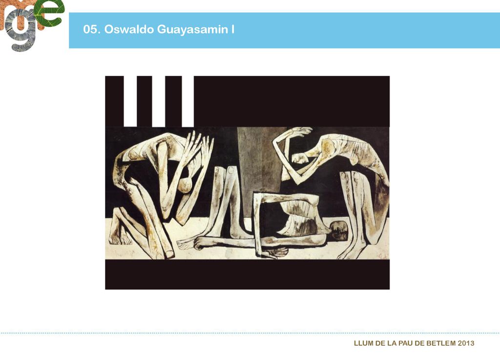 05. Oswaldo Guayasamin I LLUM DE LA PAU DE BETLEM 2013