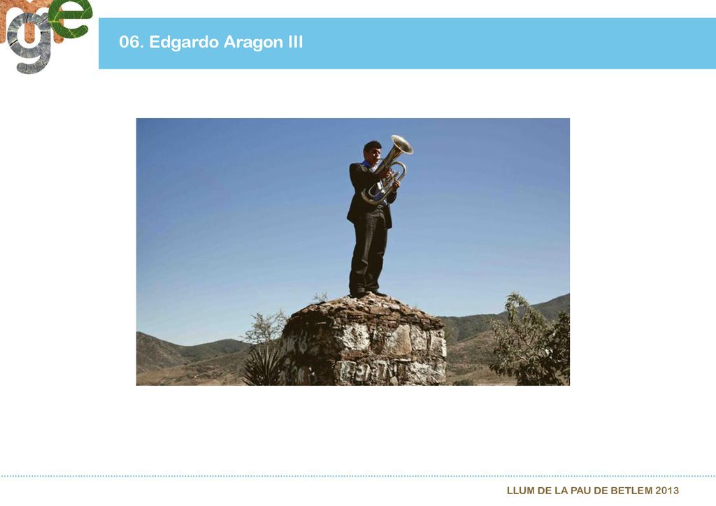 06. Edgardo Aragon III LLUM DE LA PAU DE BETLEM 2013