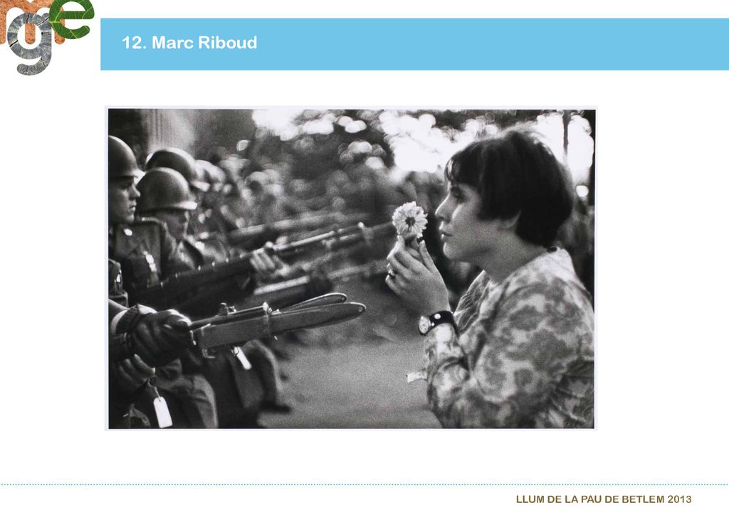 12. Marc Riboud LLUM DE LA PAU DE BETLEM 2013