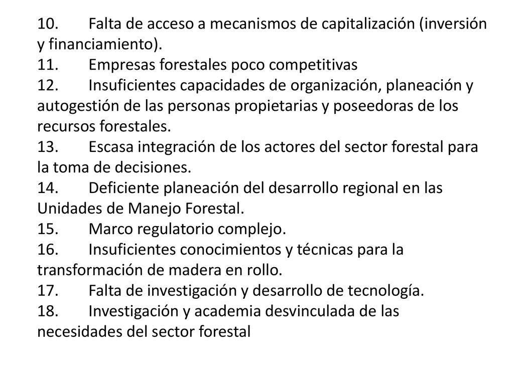 10. Falta de acceso a mecanismos de capitalización (inversión y financiamiento).