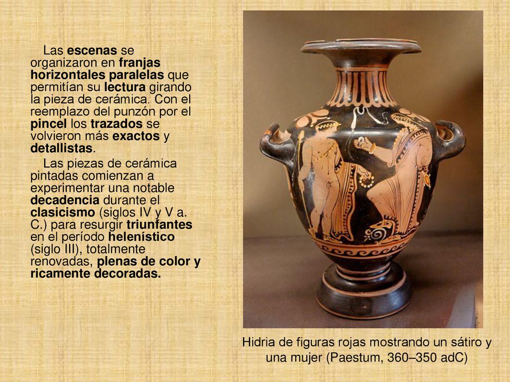 Las escenas se organizaron en franjas horizontales paralelas que permitían su lectura girando la pieza de cerámica. Con el reemplazo del punzón por el pincel los trazados se volvieron más exactos y detallistas.