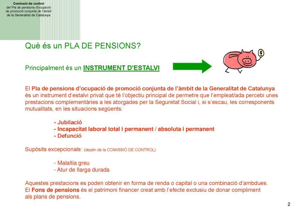 Comissió de control del Pla de pensions d ocupació. de promoció conjunta de l àmbit. de la Generalitat de Catalunya.