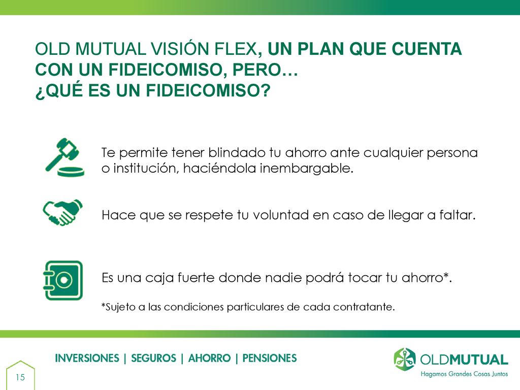 OLD MUTUAL VISIÓN FLEX, UN PLAN QUE CUENTA CON UN FIDEICOMISO, PERO…