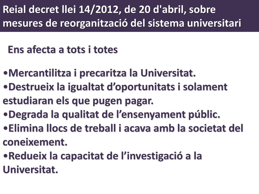 Reial decret llei 14/2012, de 20 d abril, sobre mesures de reorganització del sistema universitari