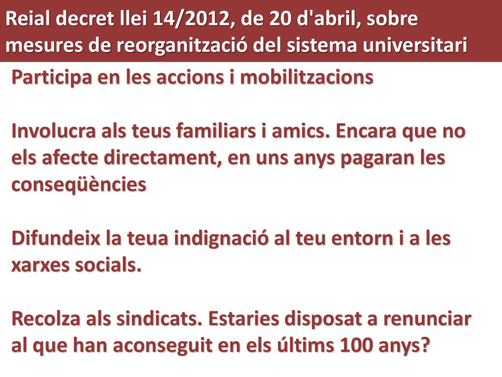 Reial decret llei 14/2012, de 20 d abril, sobre mesures de reorganització del sistema universitari