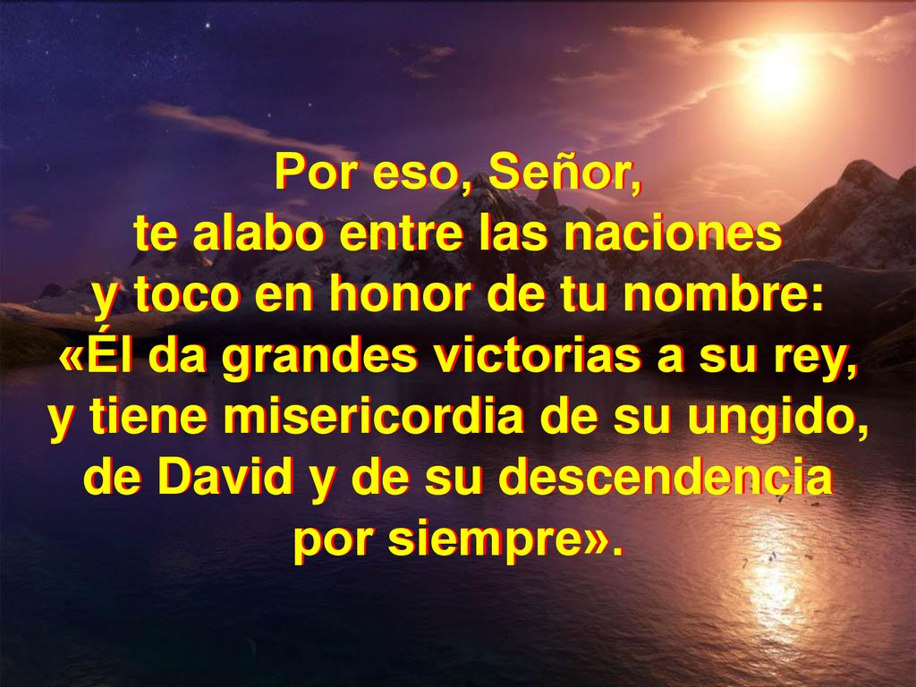 te alabo entre las naciones y toco en honor de tu nombre: