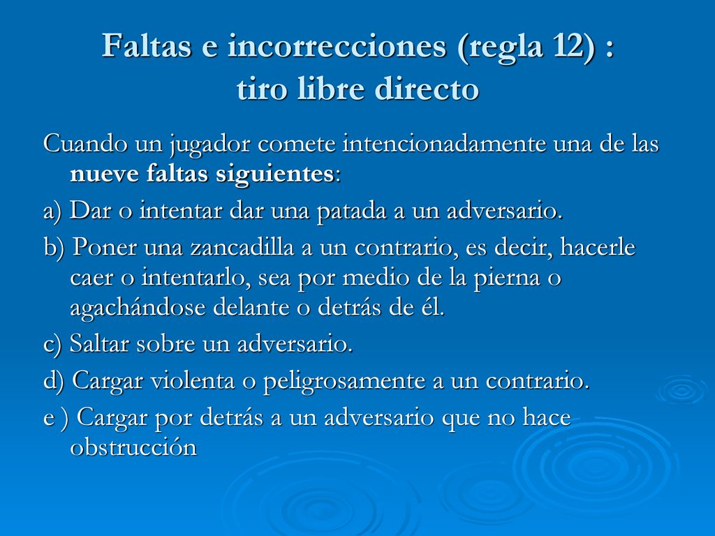 Faltas e incorrecciones (regla 12) : tiro libre directo