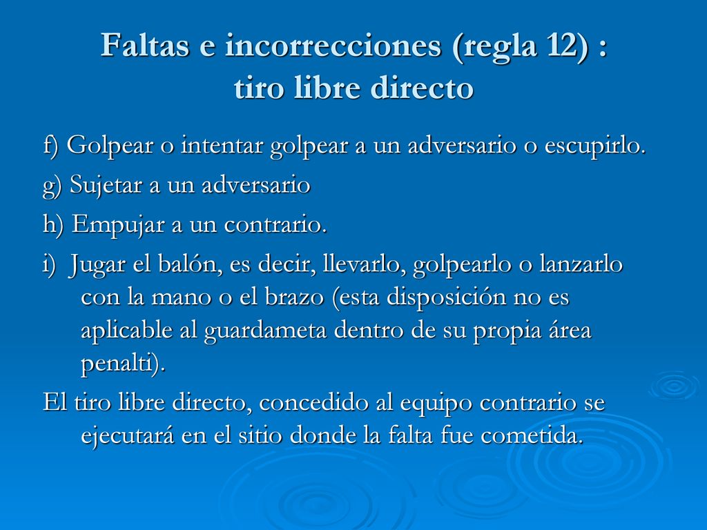 Faltas e incorrecciones (regla 12) : tiro libre directo
