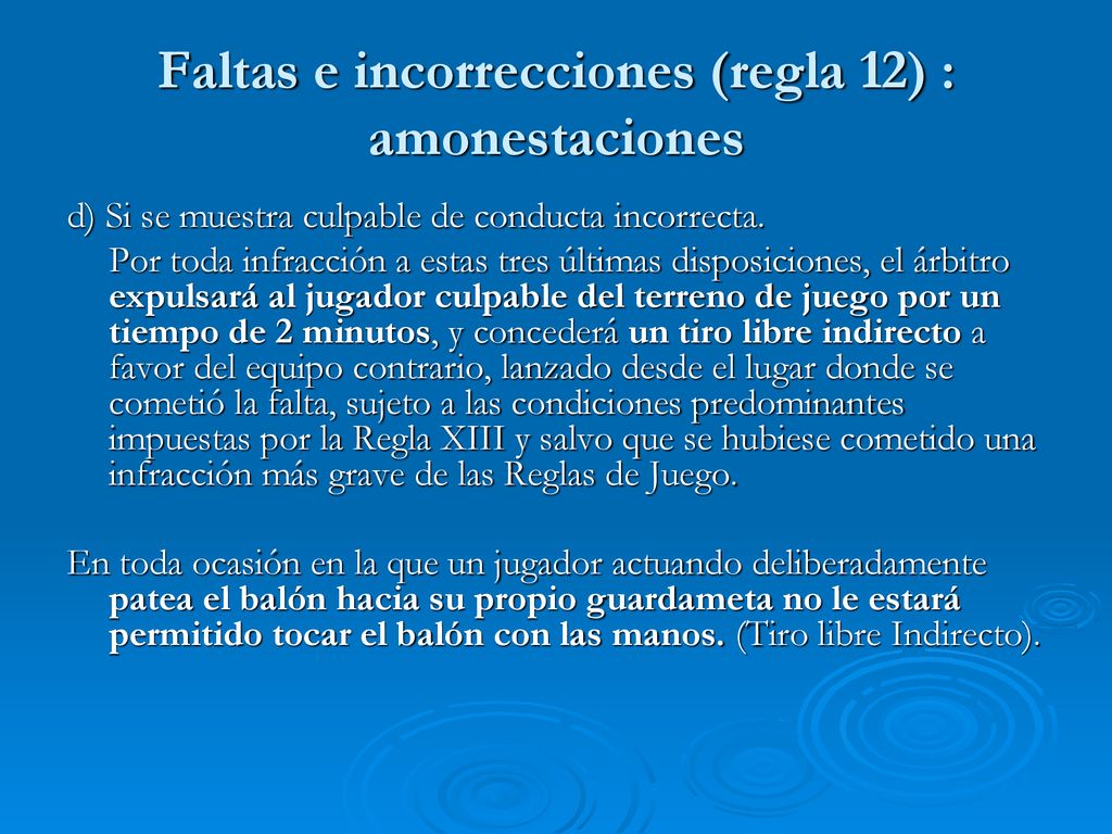 Faltas e incorrecciones (regla 12) : amonestaciones