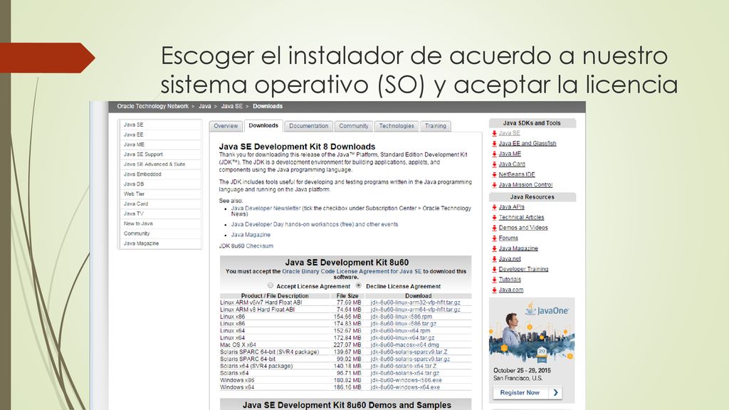 Escoger el instalador de acuerdo a nuestro sistema operativo (SO) y aceptar la licencia