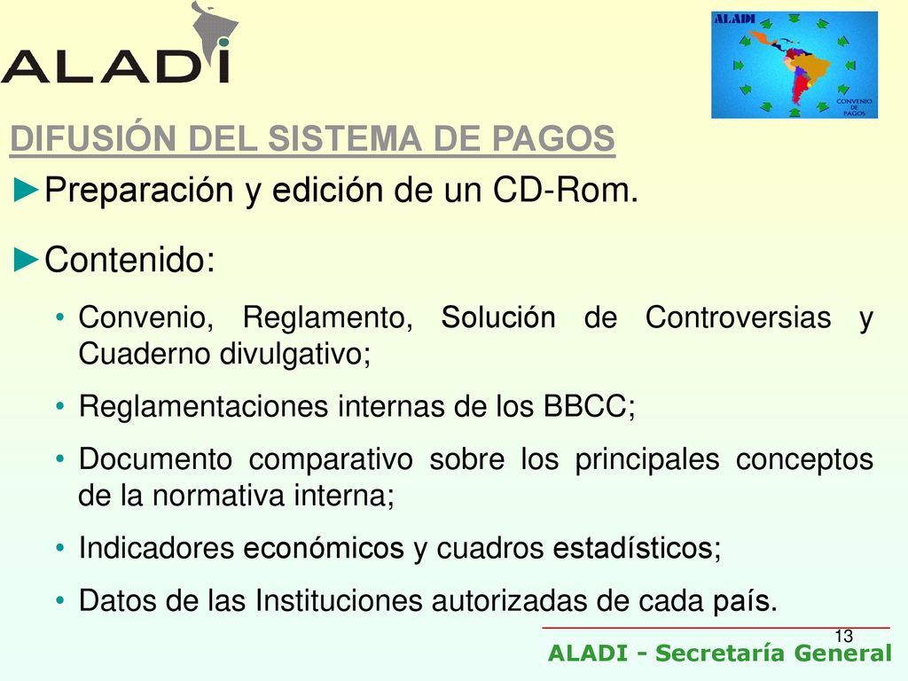 DIFUSIÓN DEL SISTEMA DE PAGOS Preparación y edición de un CD-Rom.