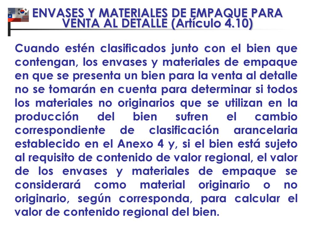 ENVASES Y MATERIALES DE EMPAQUE PARA VENTA AL DETALLE (Artículo 4.10)