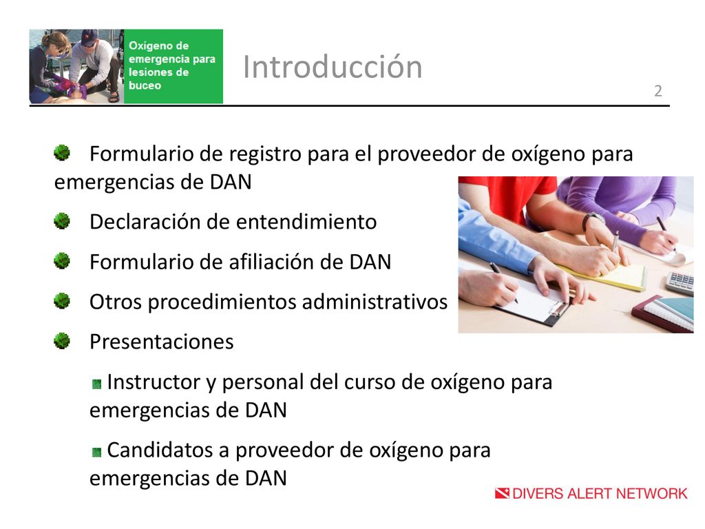 Introducción Formulario de registro para el proveedor de oxígeno para emergencias de DAN. Declaración de entendimiento.