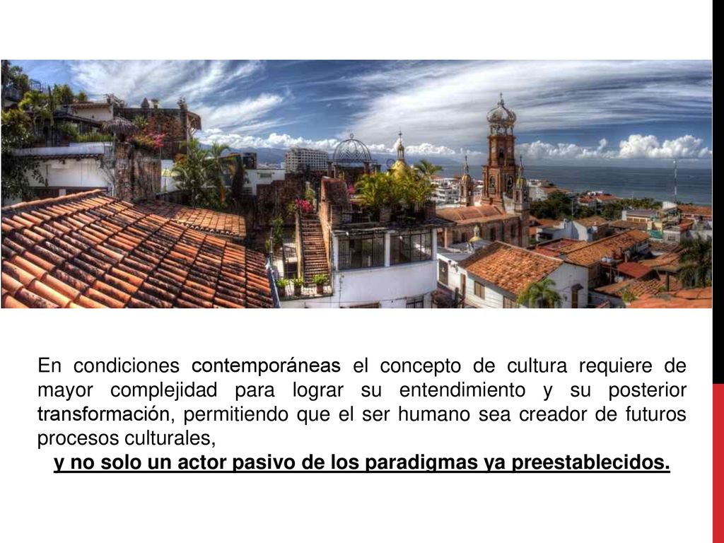 y no solo un actor pasivo de los paradigmas ya preestablecidos.