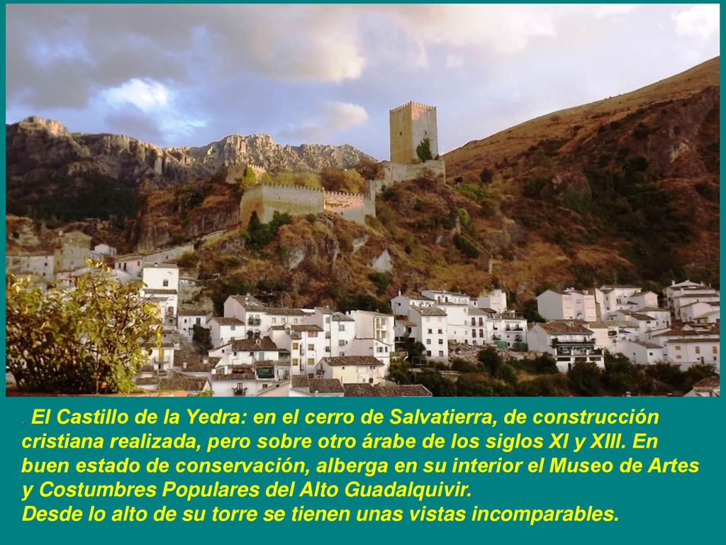 Desde lo alto de su torre se tienen unas vistas incomparables.
