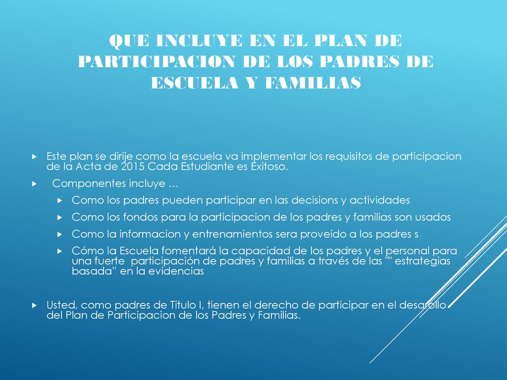Que incluye en el plan de participacion de los padres de escuela y familias