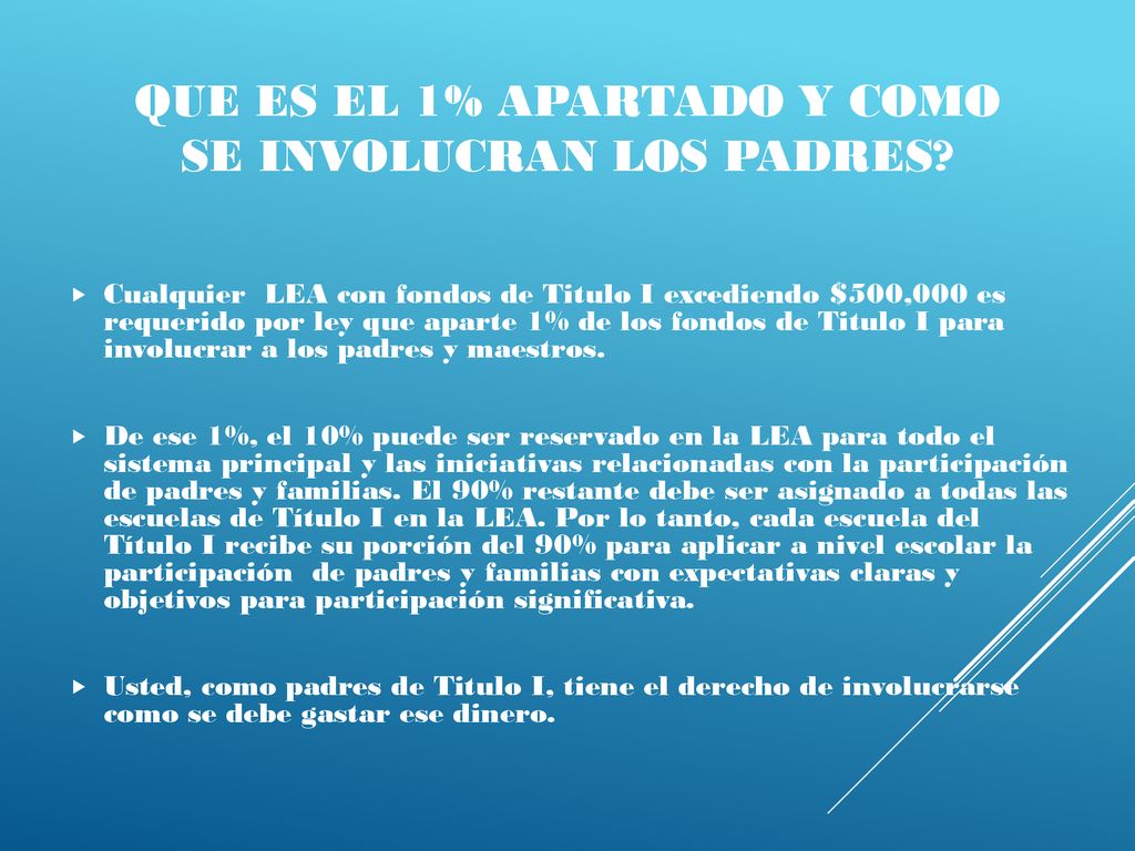 Que es el 1% apartado y como se involucran los padres