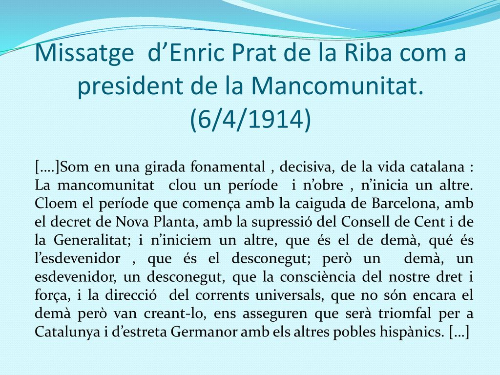 Missatge d’Enric Prat de la Riba com a president de la Mancomunitat