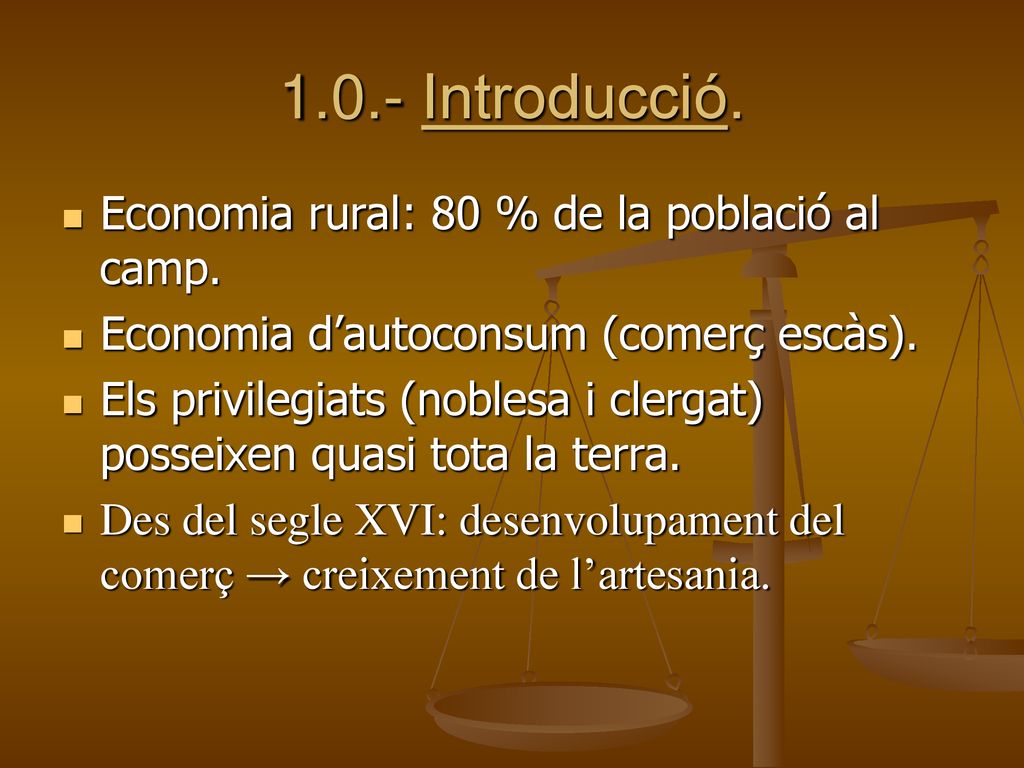 1.0.- Introducció. Economia rural: 80 % de la població al camp.