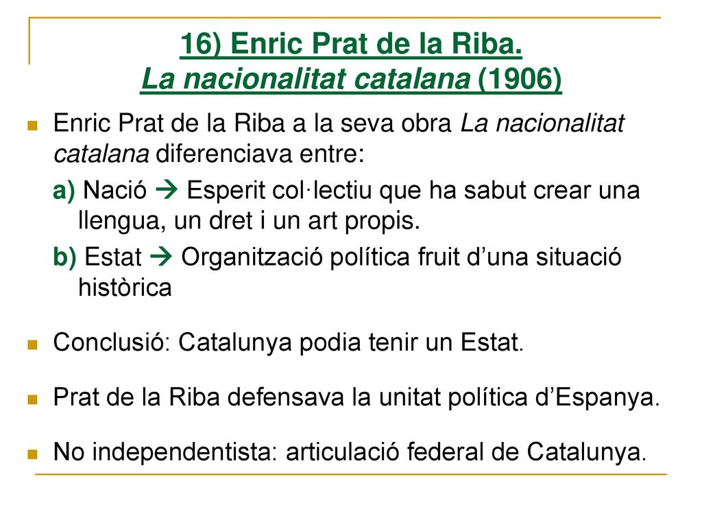 16) Enric Prat de la Riba. La nacionalitat catalana (1906)