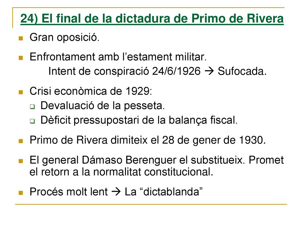 24) El final de la dictadura de Primo de Rivera