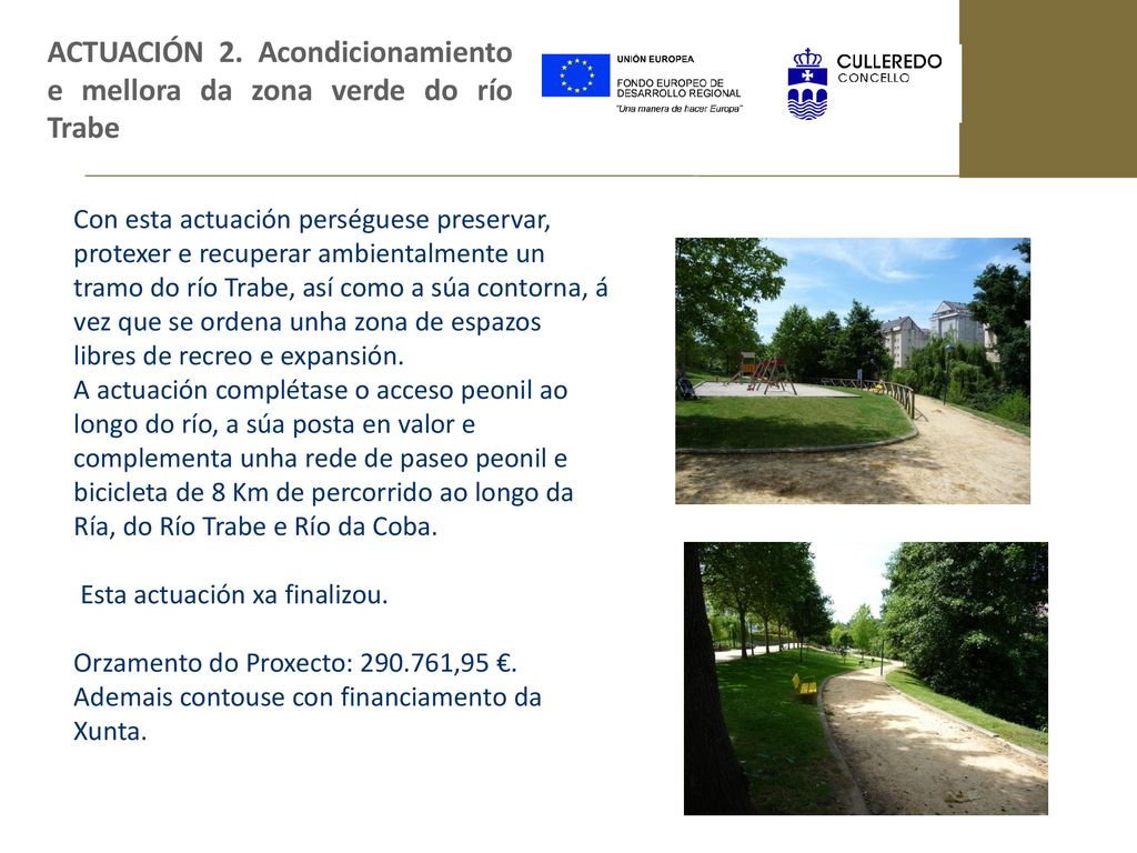 ACTUACIÓN 2. Acondicionamiento e mellora da zona verde do río Trabe
