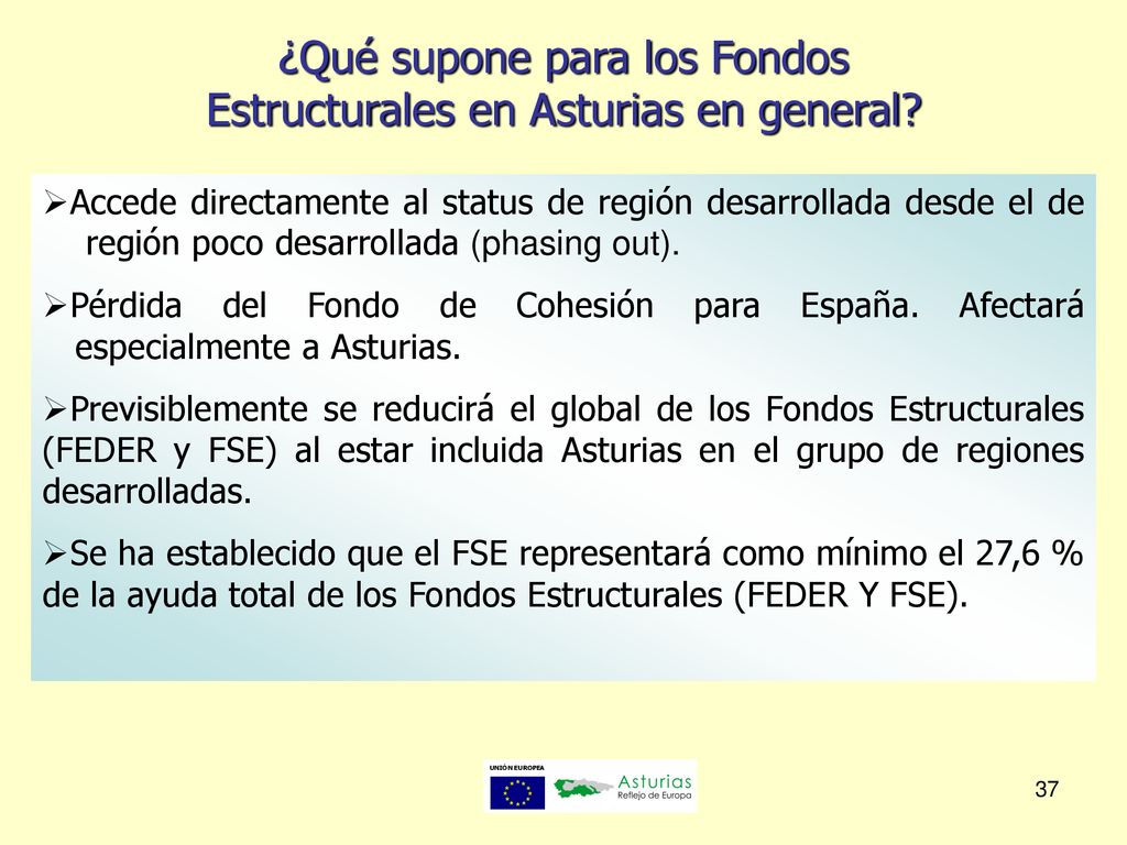¿Qué supone para los Fondos Estructurales en Asturias en general