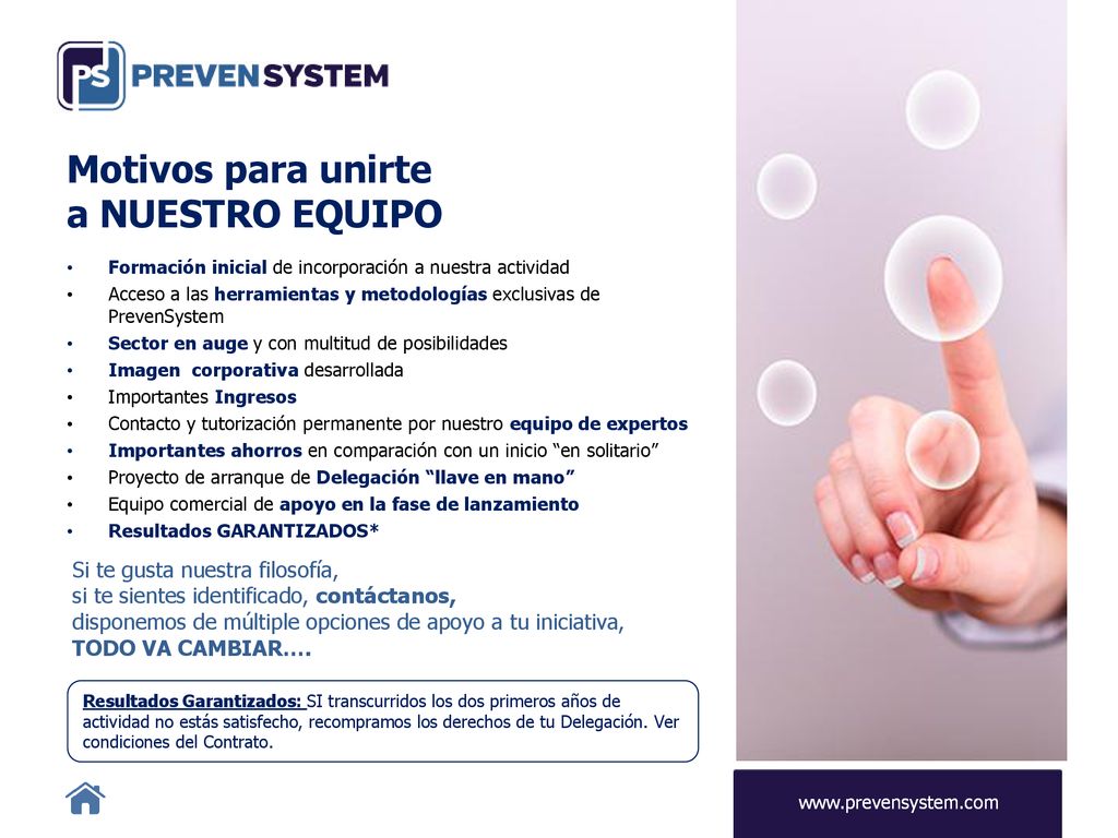 Motivos para unirte a NUESTRO EQUIPO Si te gusta nuestra filosofía,