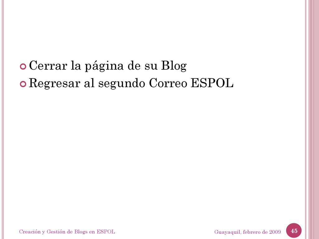 Cerrar la página de su Blog Regresar al segundo Correo ESPOL