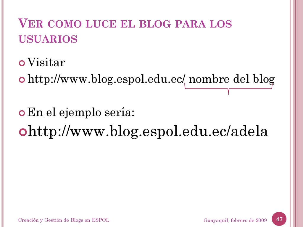 Ver como luce el blog para los usuarios