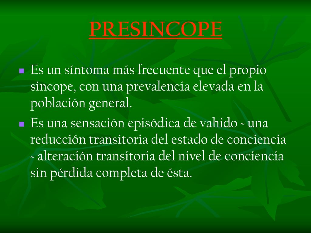 Presincope Sincope Mareos Vertigo Hipotension Ortostatica Dr Ppt Descargar