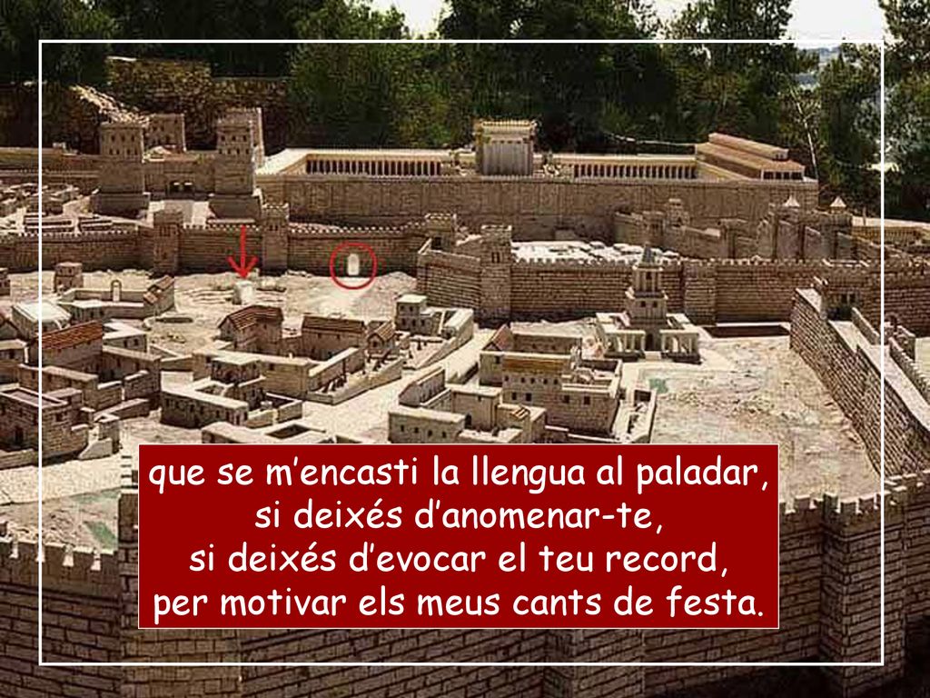 que se m’encasti la llengua al paladar, si deixés d’anomenar-te,